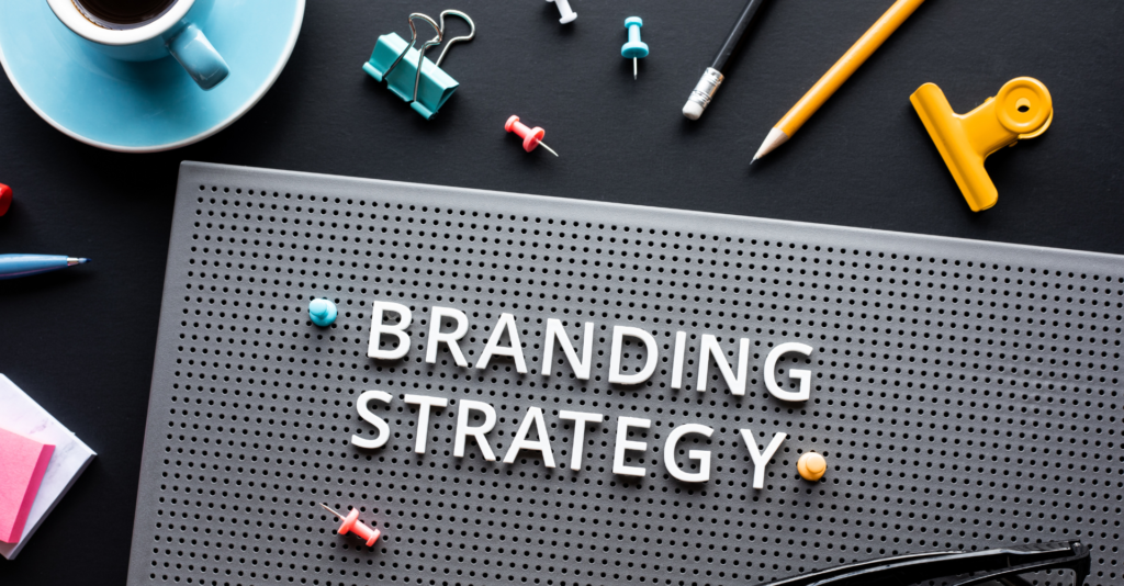 What is a Brand Strategy and Why Is It Important