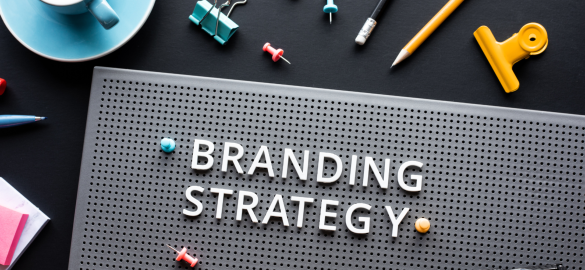 What is a Brand Strategy and Why Is It Important